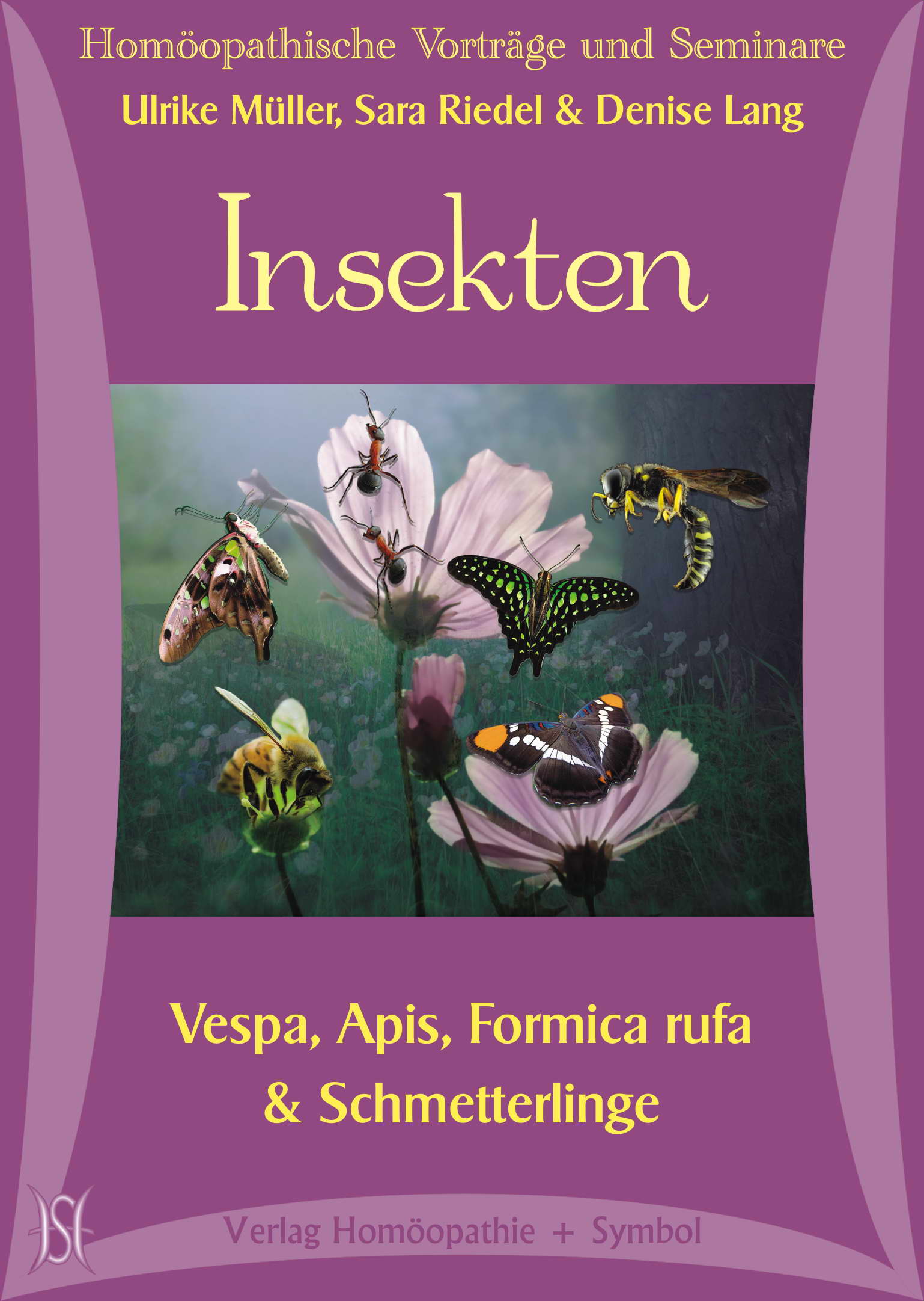 Gliederfüßer in der Homöopathie. Insekten, Spinnen & Skorpione. (Paket aus SO-244, SO-258, SO-264)