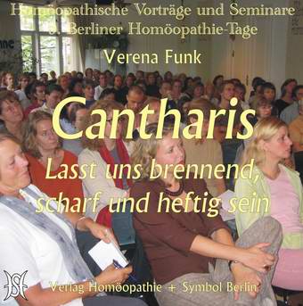 Cantharis: Laßt uns brennend, scharf und heftig sein