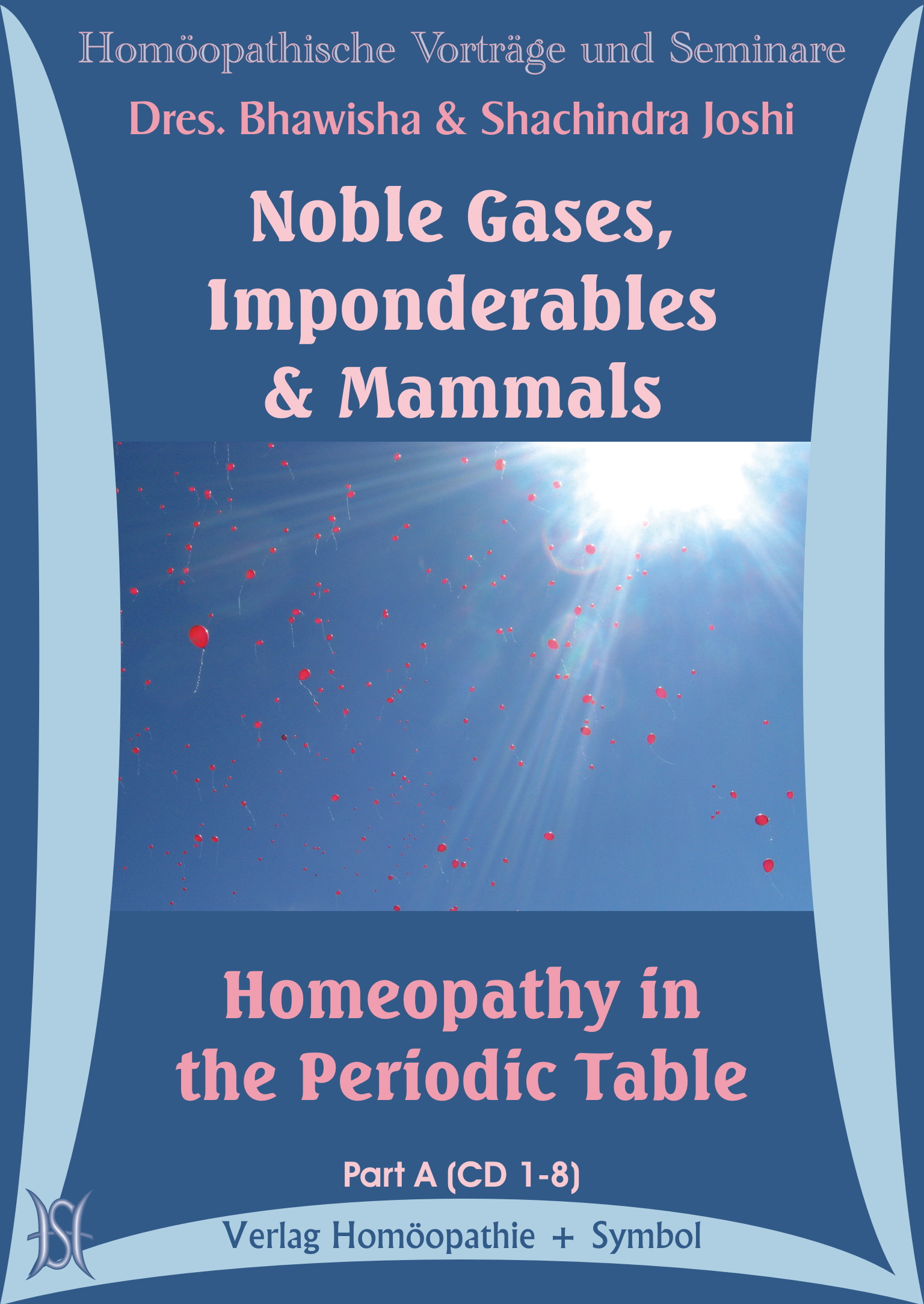 Noble Gases, Imponderables & Mammals. Homeopathy in the Periodic Table