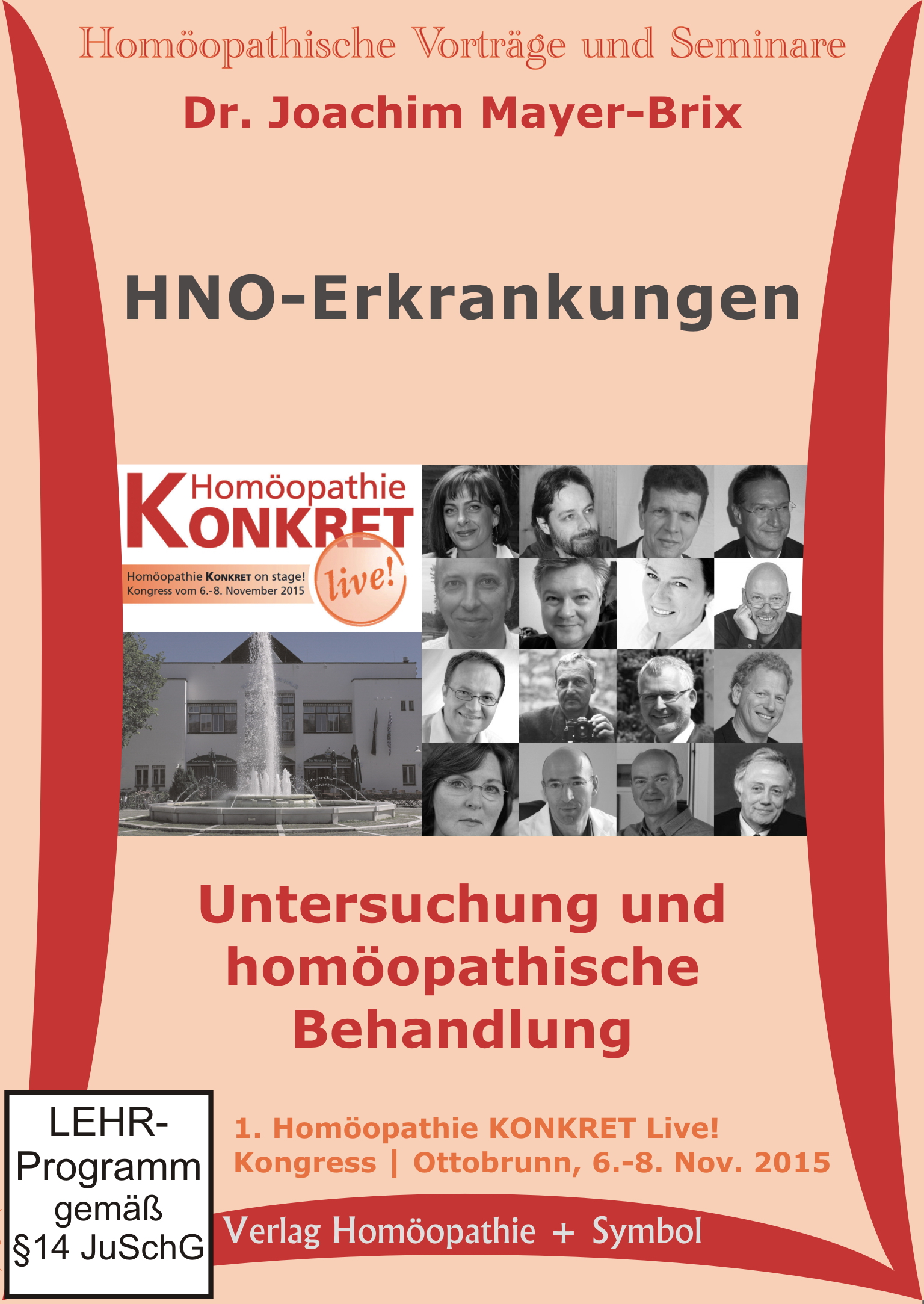 HNO-Erkrankungen. Untersuchung und homöopathische Behandlung