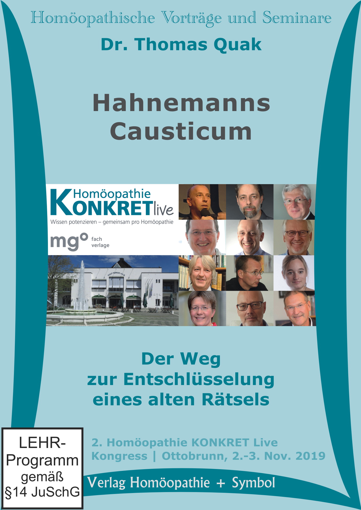 Hahnemanns Causticum. Der Weg zur Entschlüsselung eines alten Rätsels