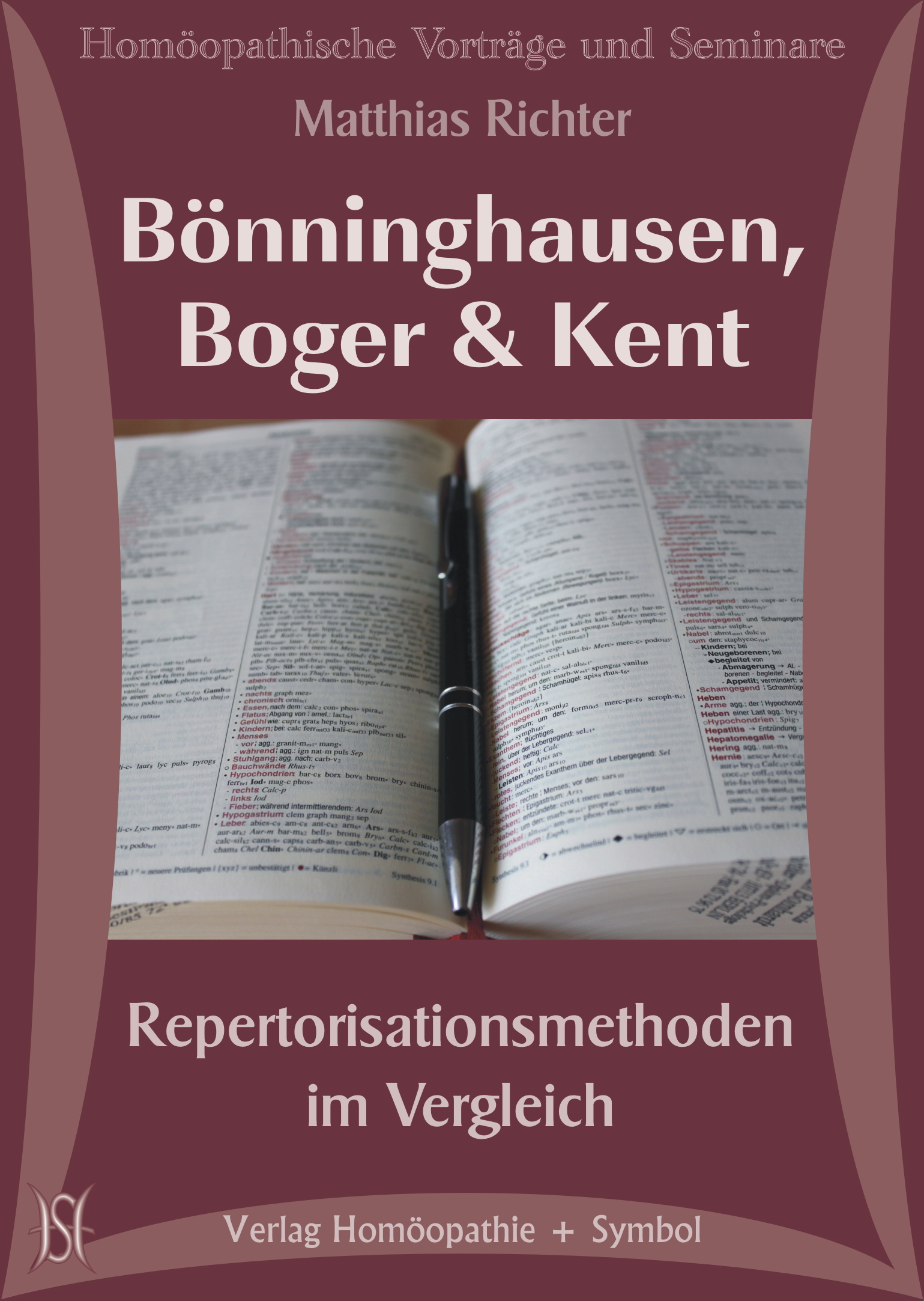 Bönninghausen, Boger & Kent. Repertorisationsmethoden im Vergleich