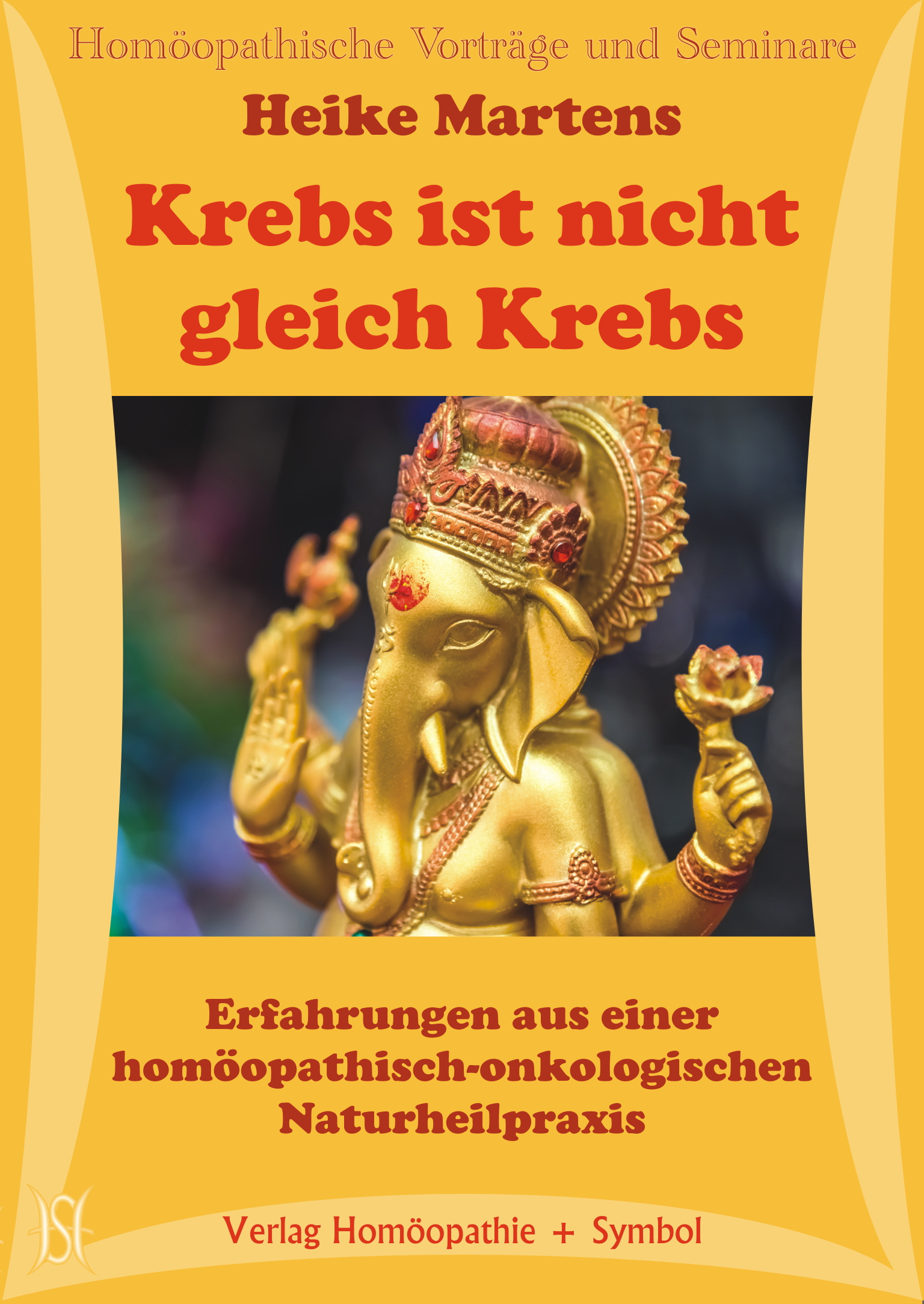 Krebs ist nicht gleich Krebs. Erfahrungen aus einer homöopathisch-onkologischen Naturheilpraxis.