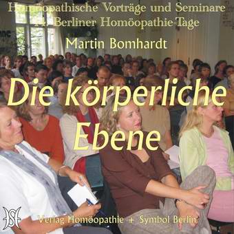 Körperliche Ebene, Die  (Bewährte Indikationen)