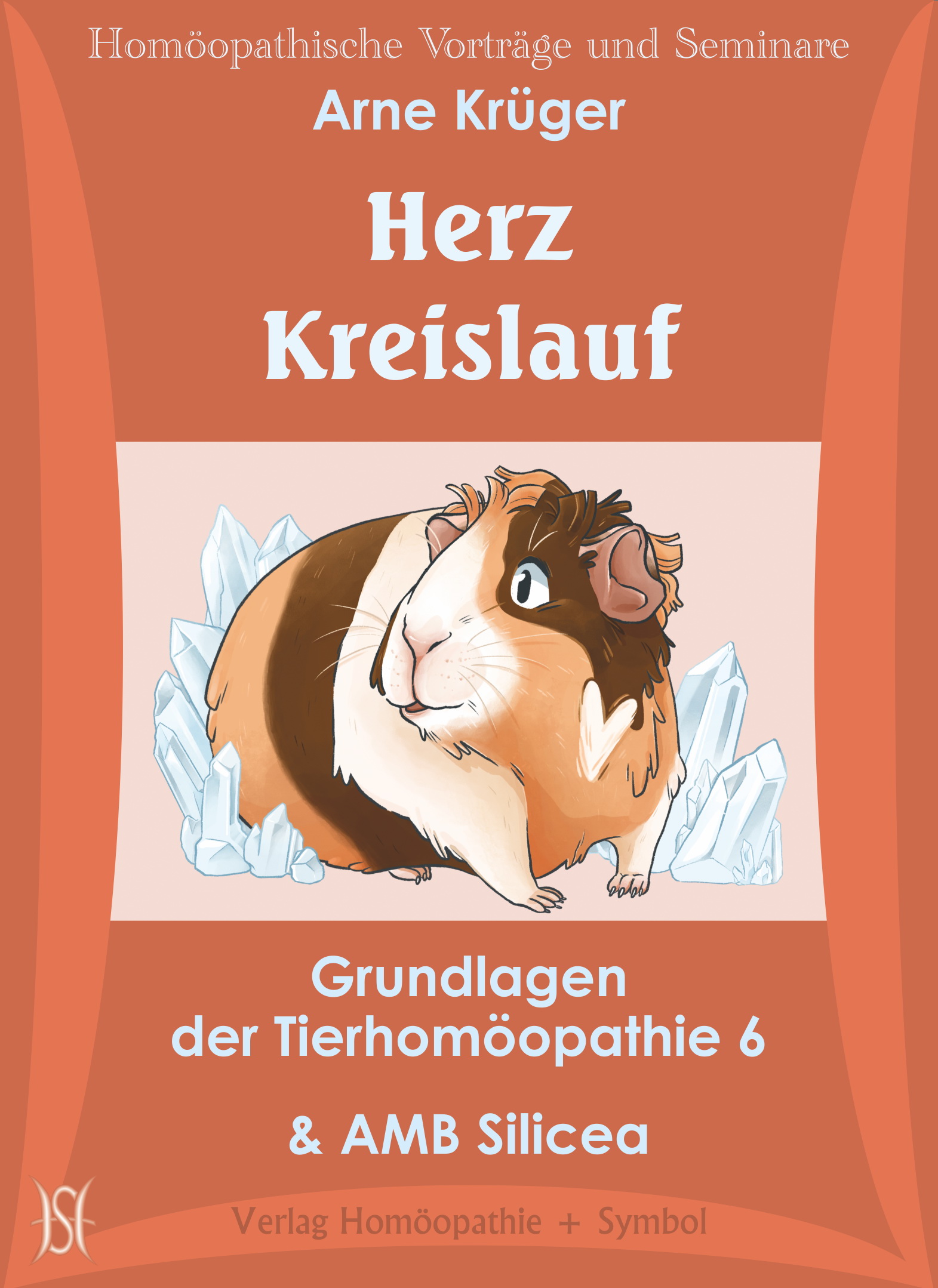 Herz - Kreislauf. AMB Silicea. Grundlagen der Tierhomöopathie 6