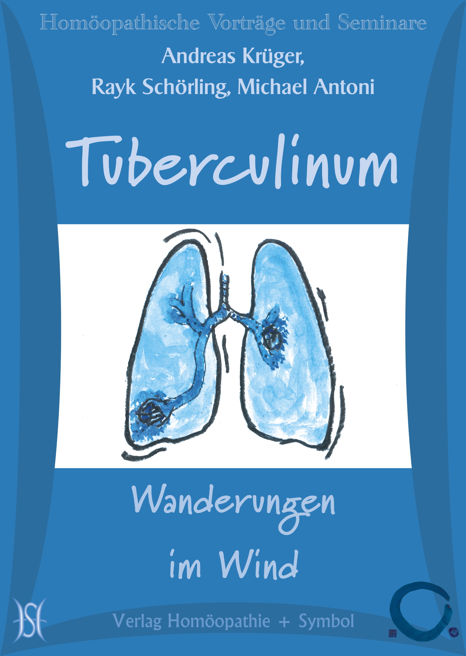 Tuberculinum - Wanderungen im Wind