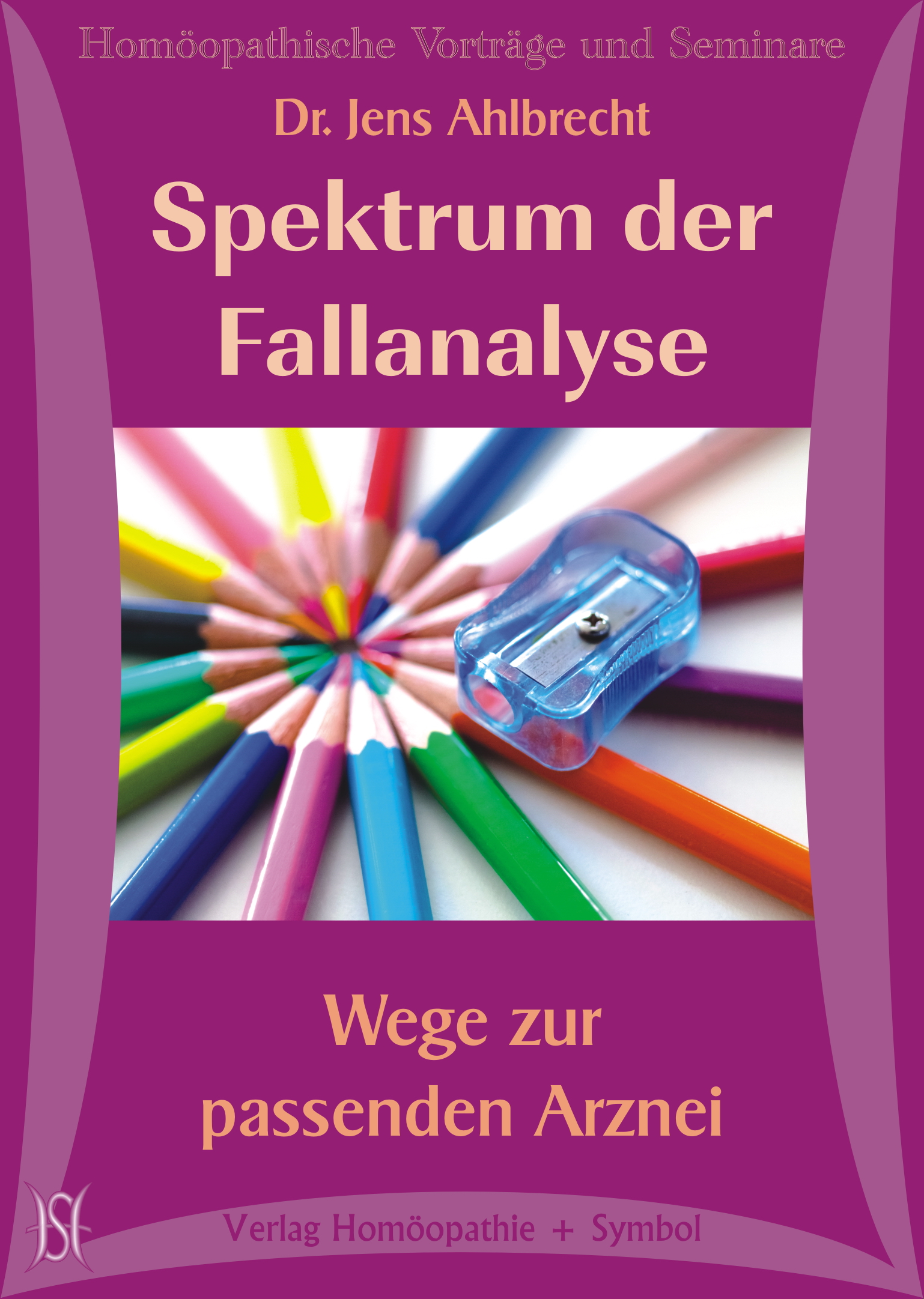 Spektrum der Fallanalyse. Wege zur passenden Arznei