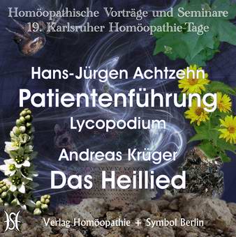Patientenführung Lycopodium / Das Heillied