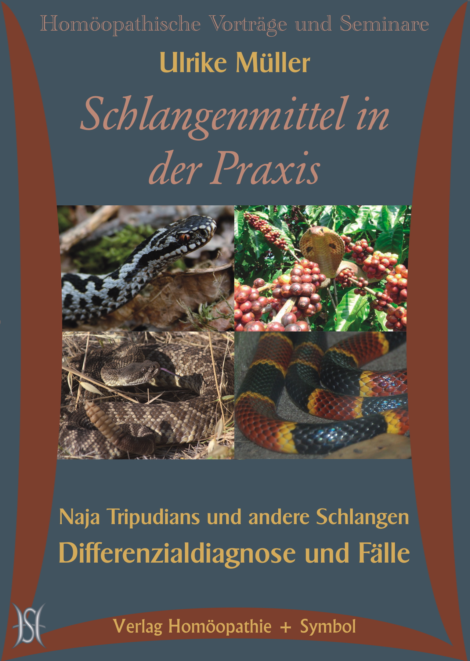 Schlangenmittel in der Praxis. Naja Tripudians und andere Schlangen. Differenzialdiagnose und Fälle