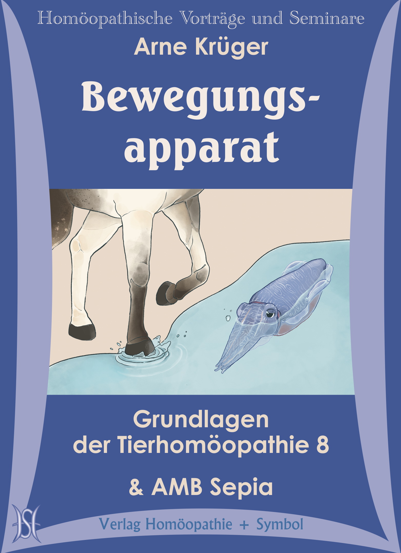 Bewegungsapparat. AMB Sepia. Grundlagen der Tierhomöopathie 8
