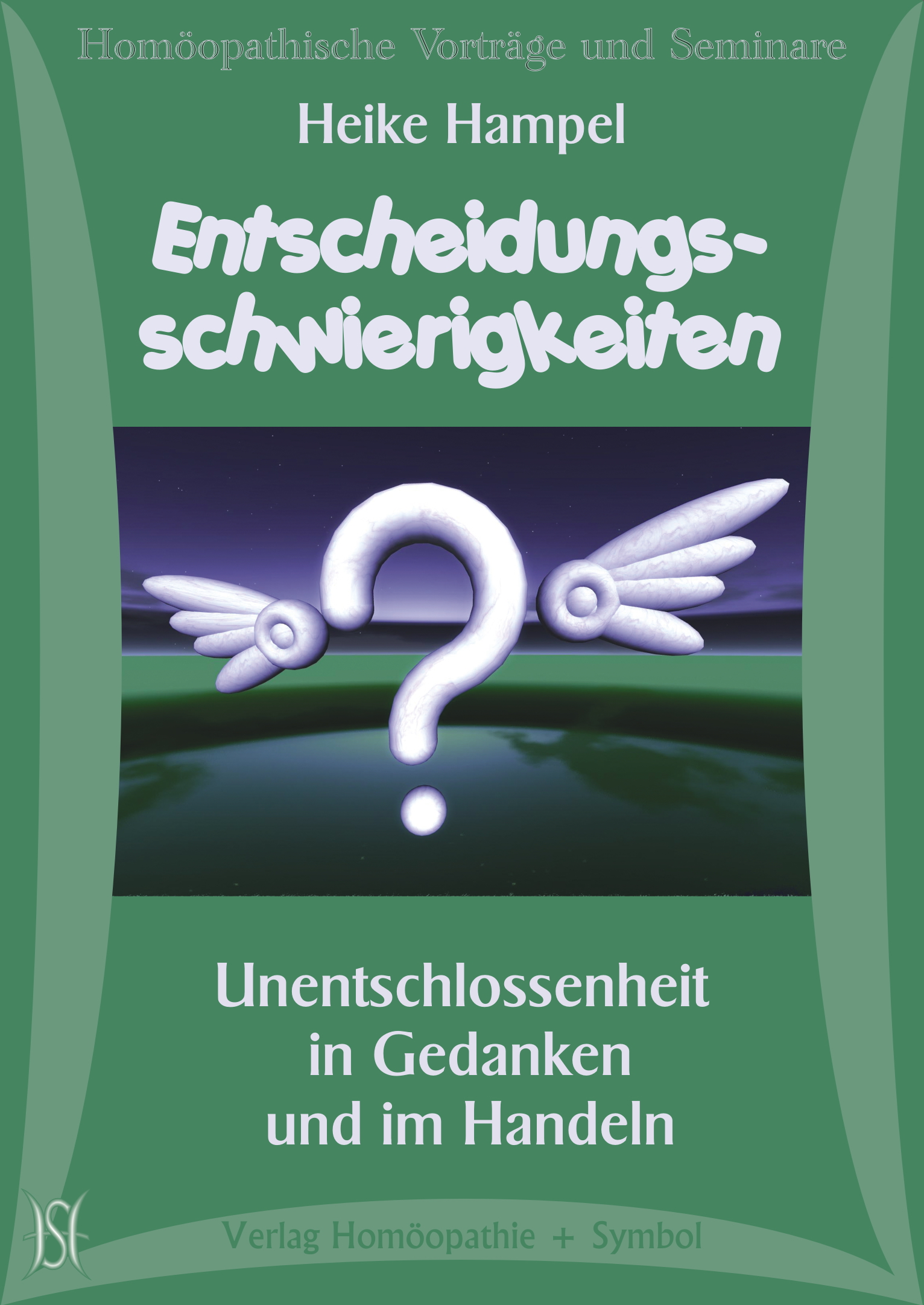 Entscheidungsschwierigkeiten - Unentschlossenheit in Gedanken und im Handeln