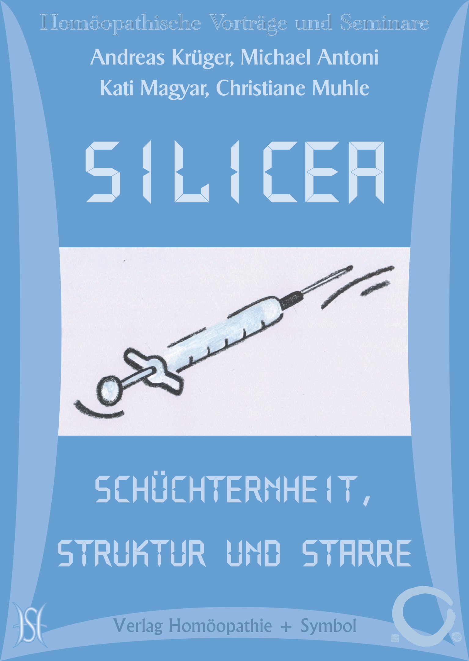 Silicea - Schüchternheit, Struktur und Starre