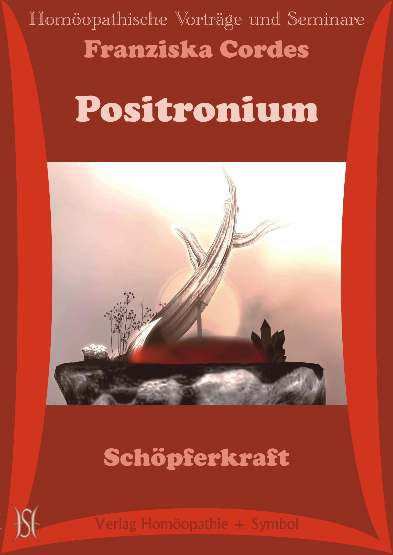 Positronium. Schöpferkraft