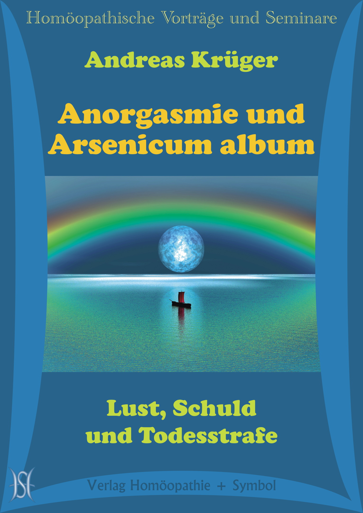 Anorgasmie und Arsenicum album. Lust, Schuld und Todesstrafe