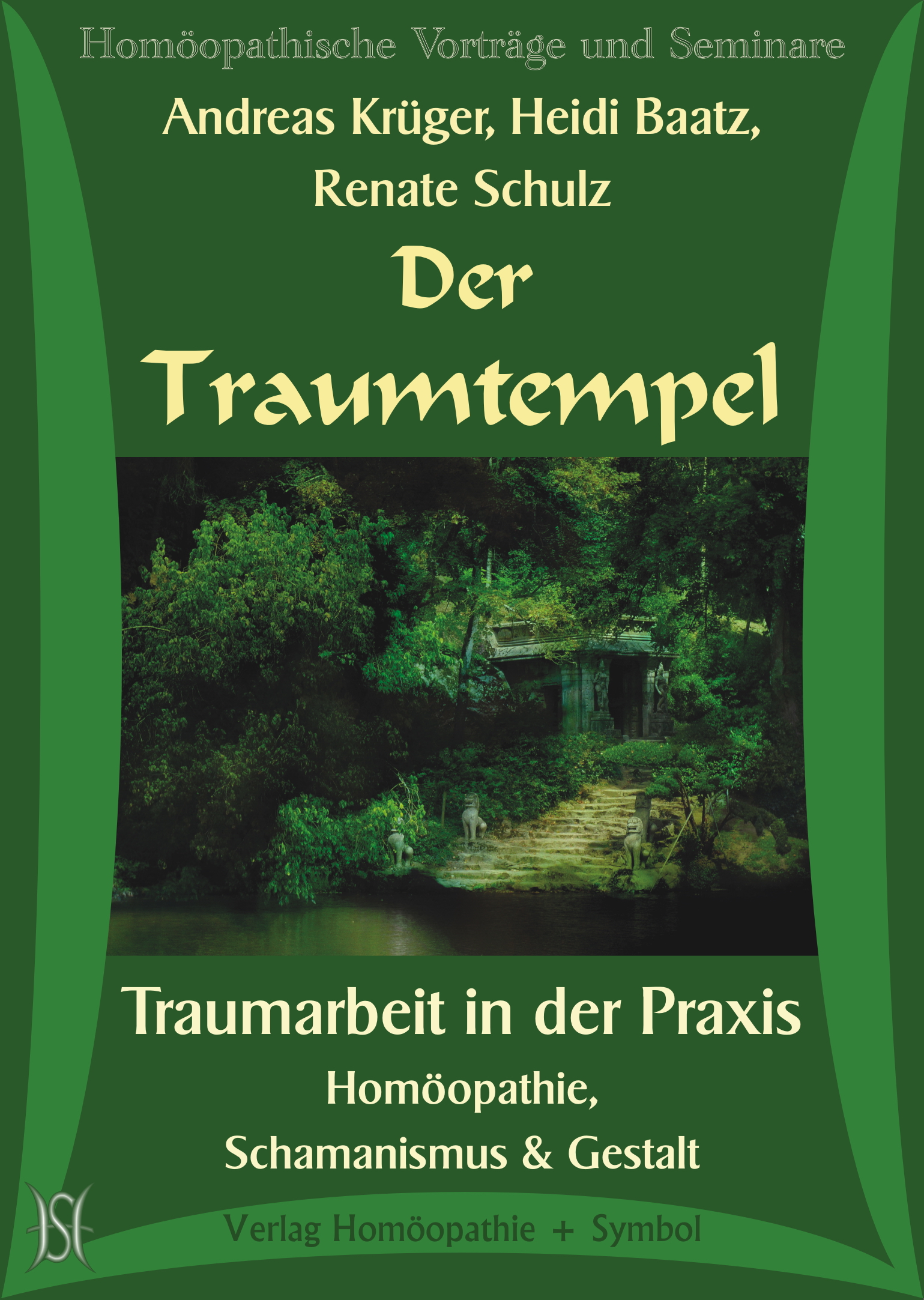 Der Traumtempel - Traumarbeit in der Praxis