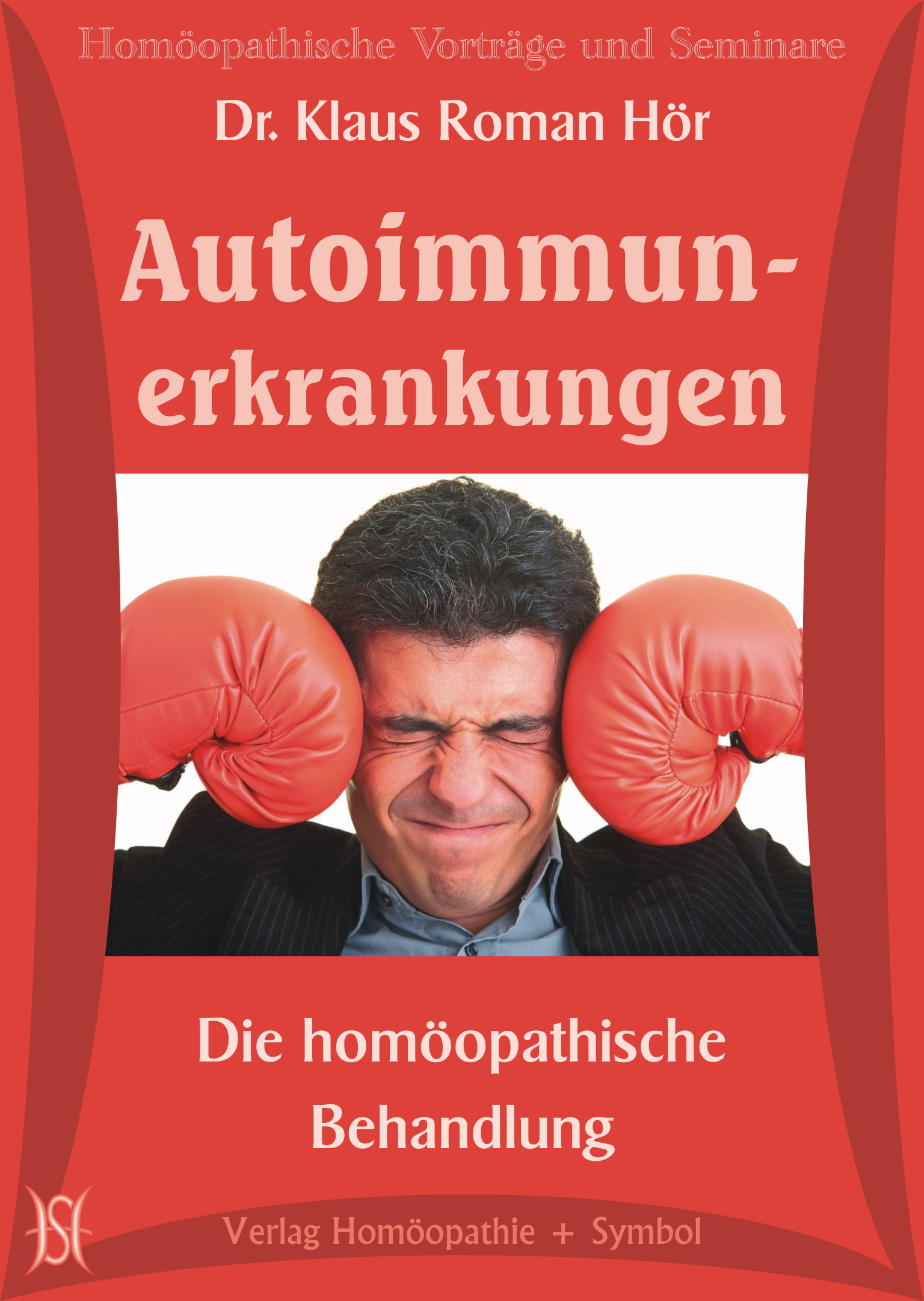 Autoimmunerkrankungen - Die homöopathische Behandlung