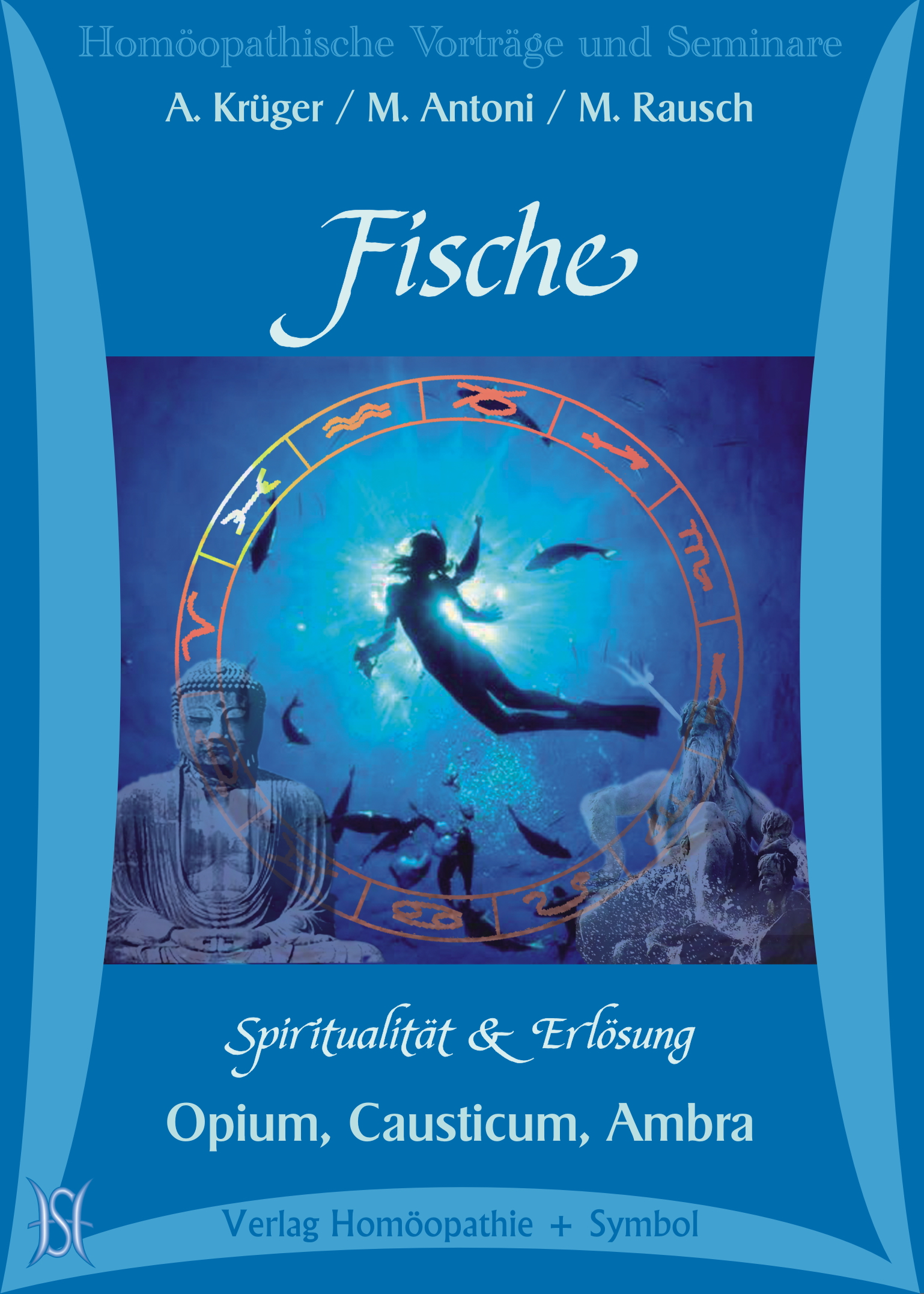 Fische (Astrologie + Homöopathie) - Opium, Causticum, Ambra