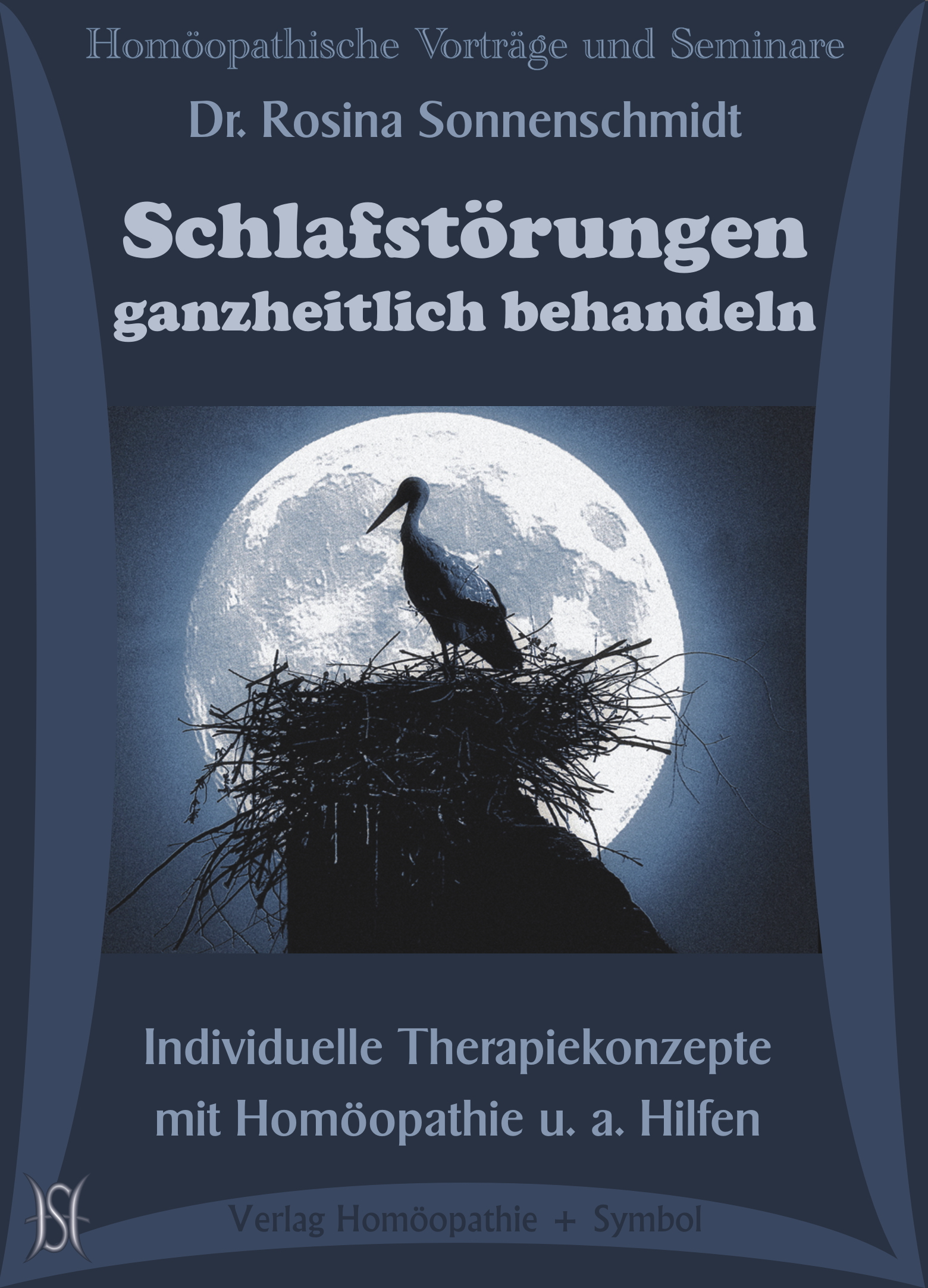Schlafstörungen ganzheitlich behandeln. Individuelle Therapiekonzepte mit Homöopathie u. a. Hilfen