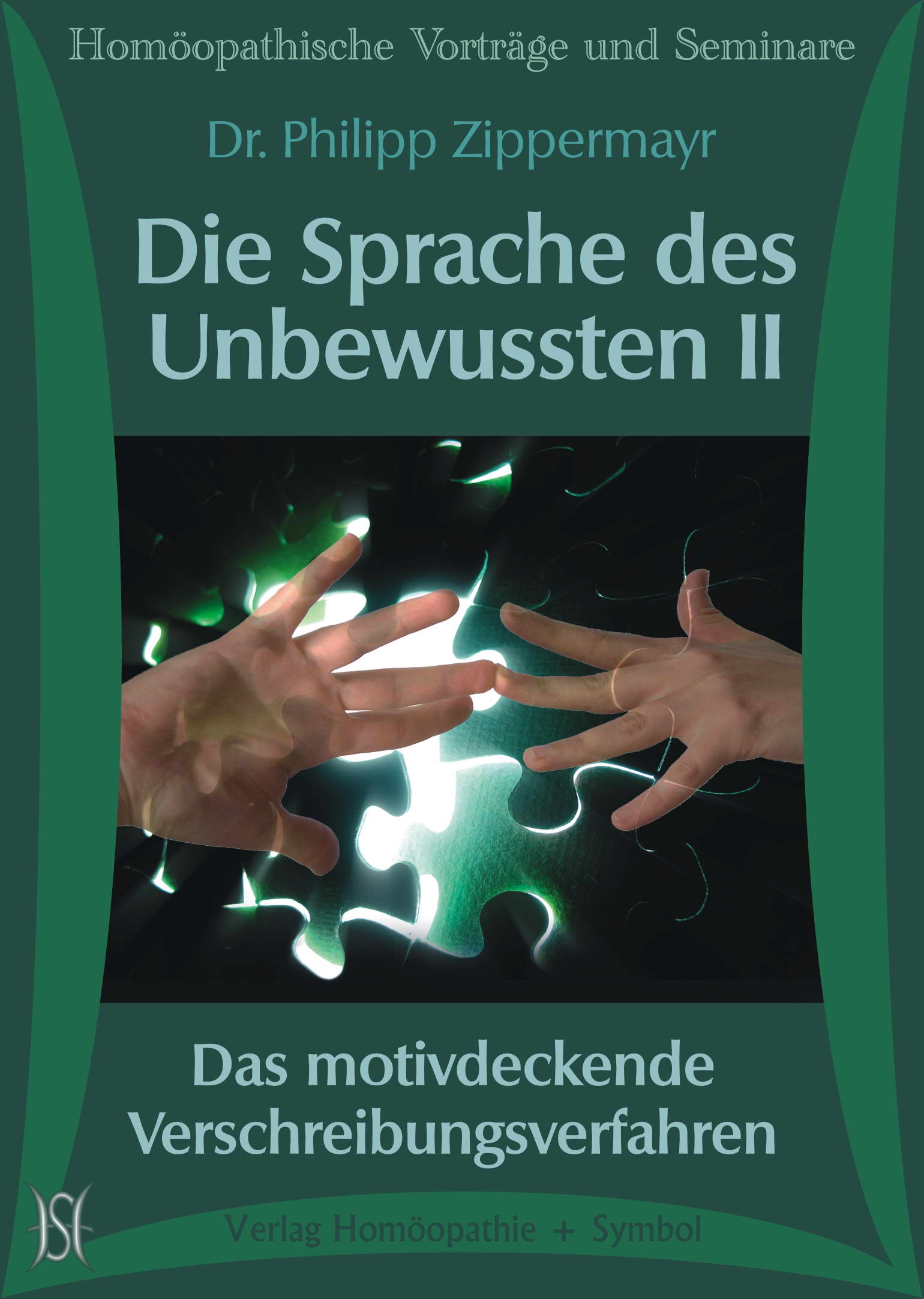 Die Sprache des Unbewussten II - Die motivdeckende Verschreibung