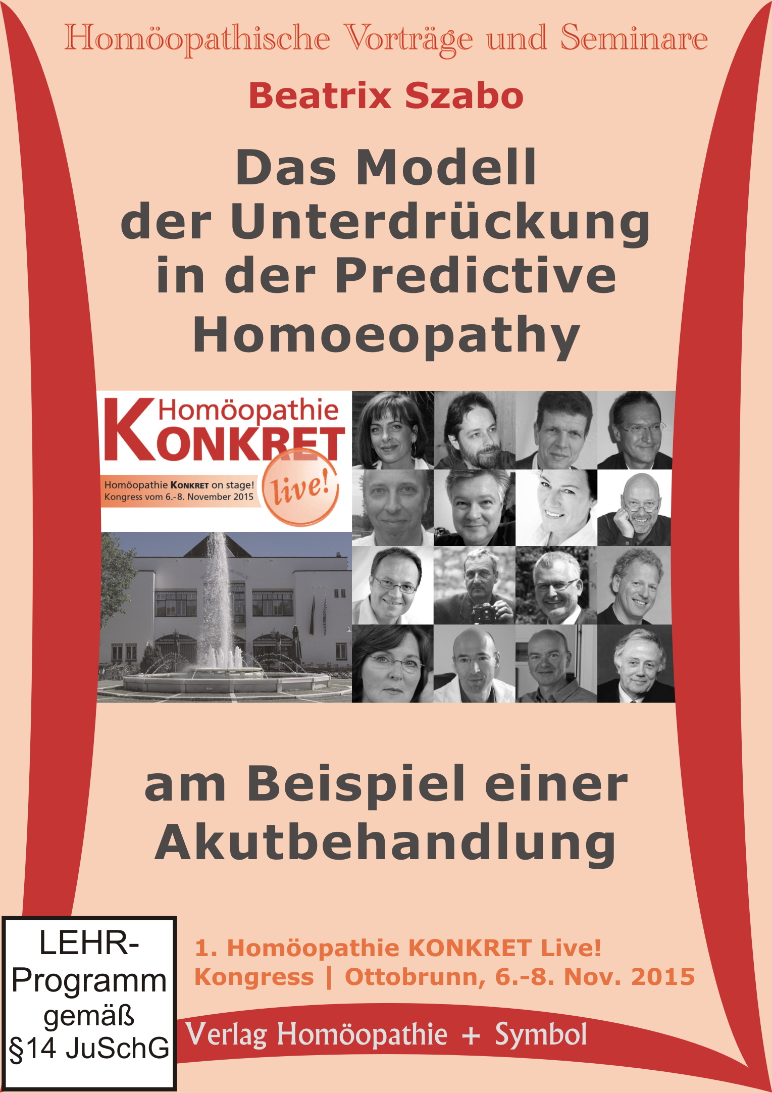 Das Modell der Unterdrückung in der Predictive Homoeopathy am Beispiel einer Akutbehandlung
