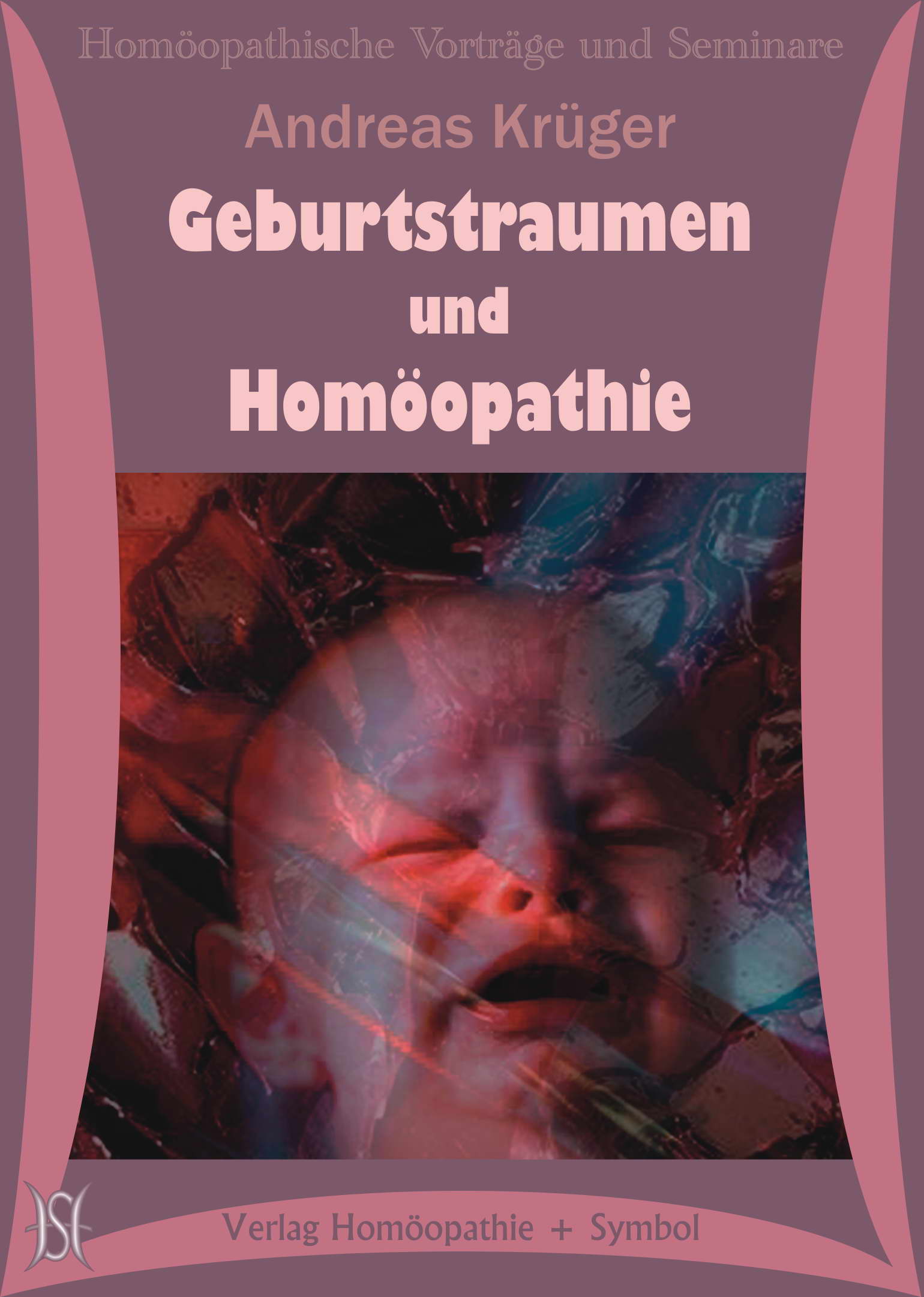 Geburtstraumen und Homöopathie