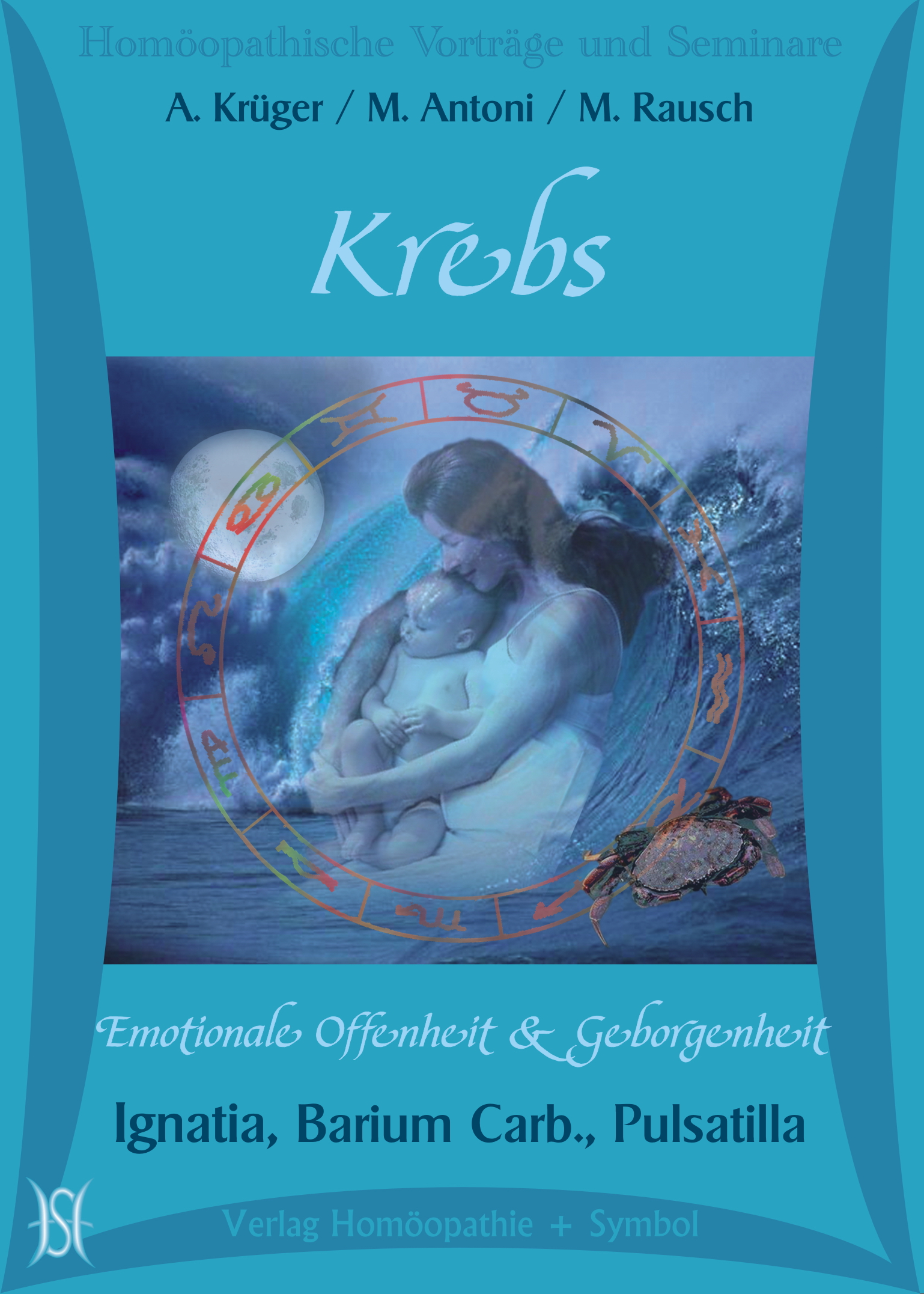 Krebs (Astrologie + Homöopathie) - Ignatia, Barium Carb., Pulsatilla