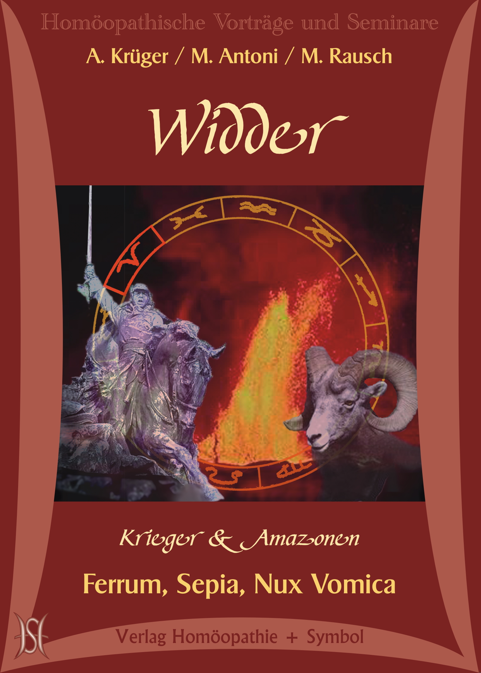 Widder (Astrologie + Homöopathie) - Ferrum, Sepia, Nux Vomica