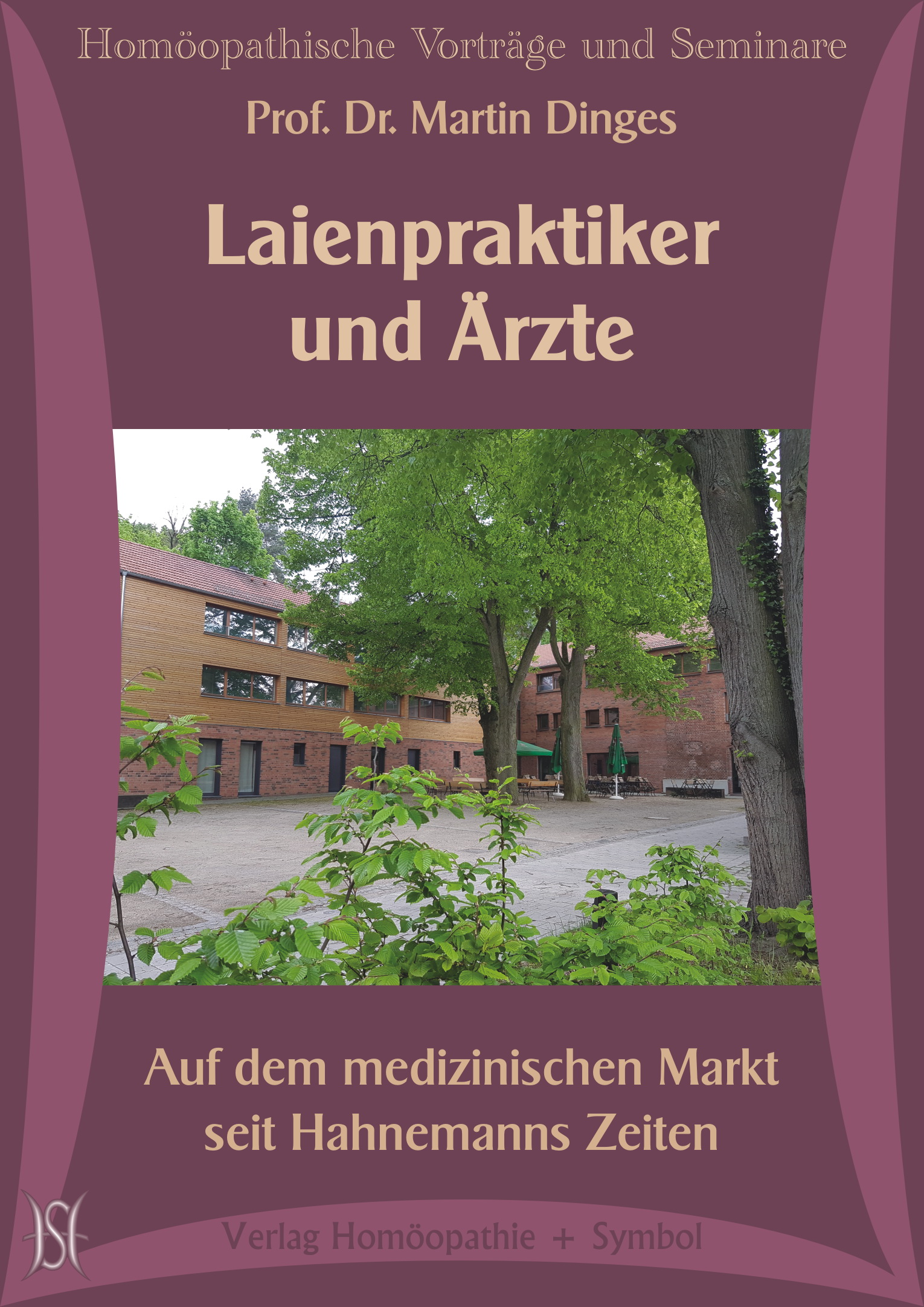 Laienpraktiker und Ärzte auf dem medizinischen Markt seit Hahnemanns Zeiten