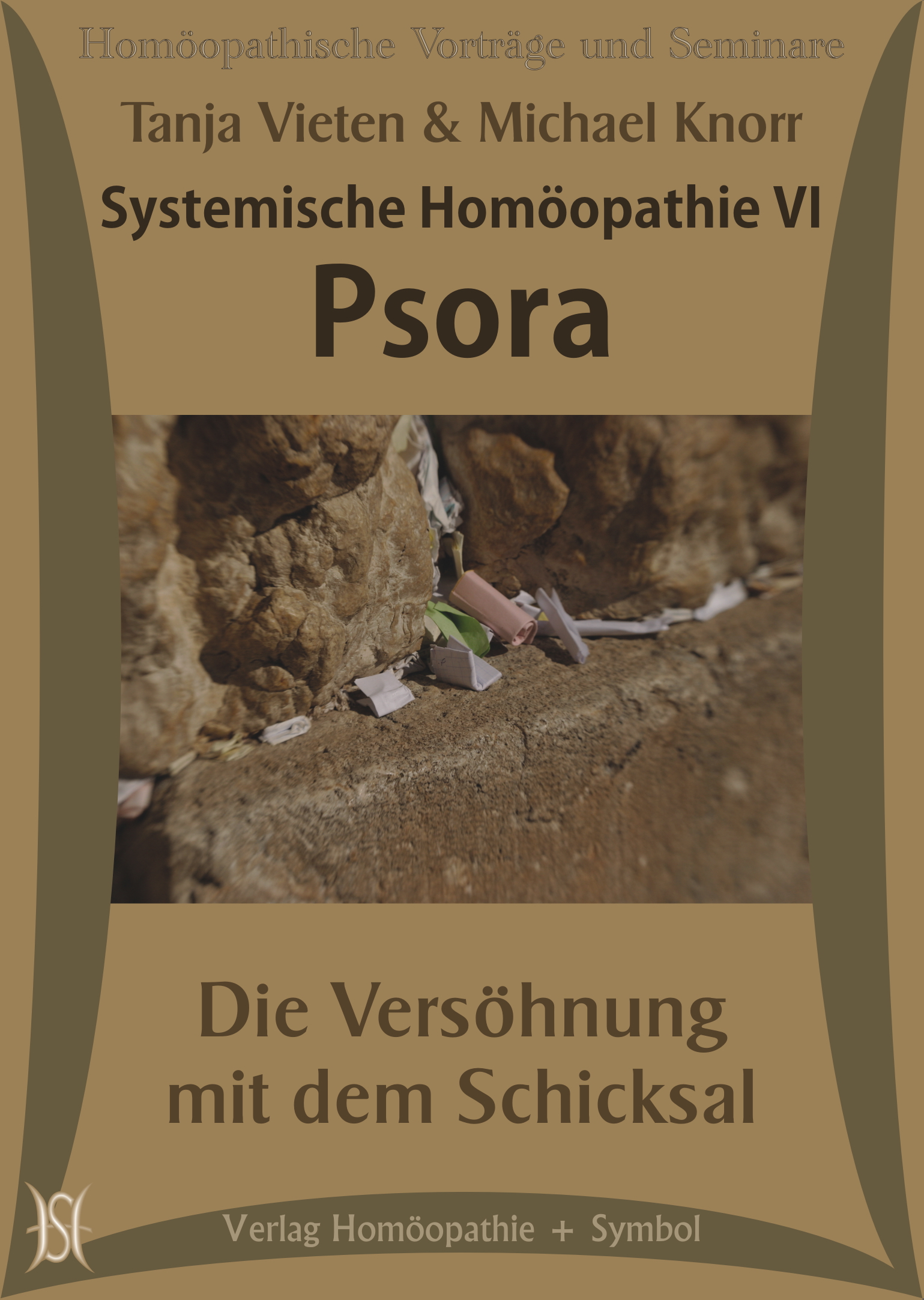 Systemische Homöopathie VI - Psora. Versöhnung mit dem Schicksal
