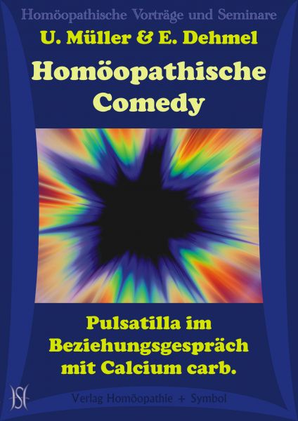 Homöopathische Comedy. Pulsatilla im Beziehungsgespräch mit Calcium carb.