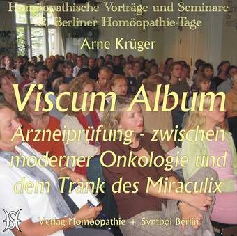 Viscum Album - der Trank des Miraculix