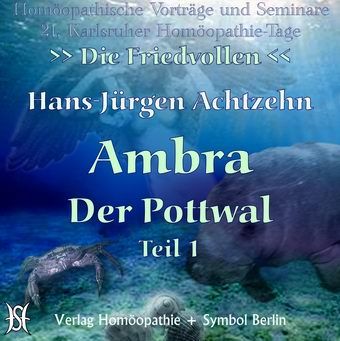 Ambra Grisea. Der Pottwal I / II (2 Teile)