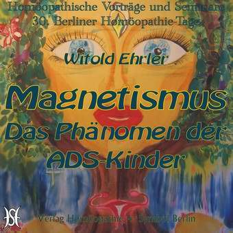 Magnetismus. Das Phänomen der ADS-Kinder