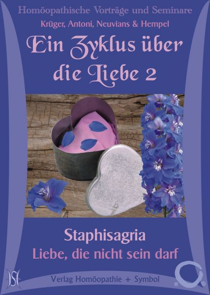 Ein Zyklus über die Liebe II. Staphisagria - Liebe, die nicht sein darf