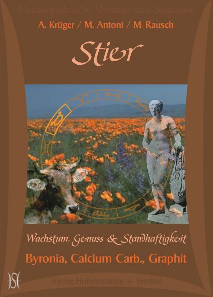 Stier (Astrologie + Homöopathie) - Bryonia, Calc-c., Graphit