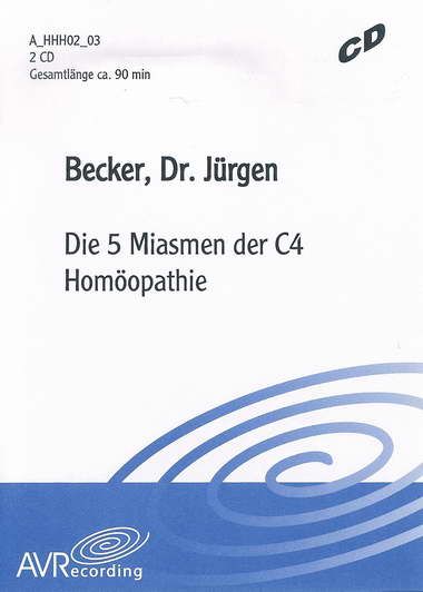 Die fünf Miasmen der C4-Homöopathie