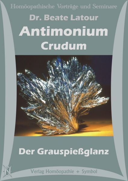 Antimonium Crudum - Der Grauspießglanz