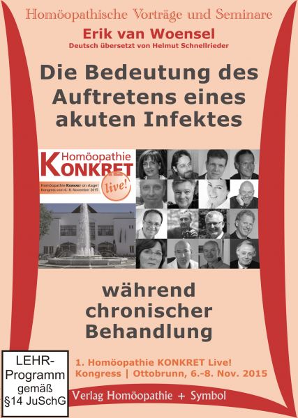Die Bedeutung des Auftretens eines akuten Infektes während chronischer Behandlung