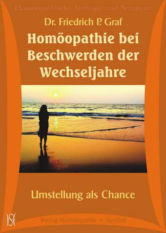 Homöopathie bei Beschwerden im Klimakterium (Paket aus den Seminaren CV-2151 und CV-2152)