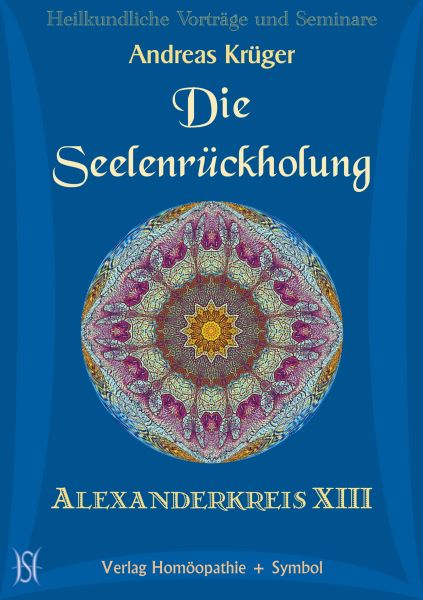 Alexanderkreis XIII - Die Seelenrückholung