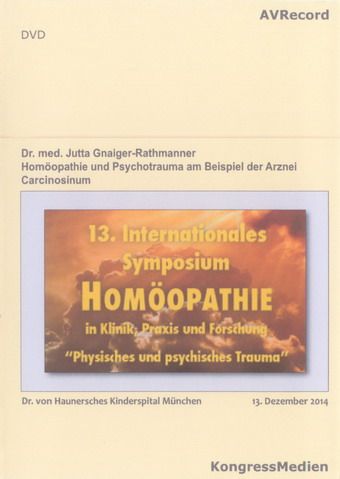 Homöopathie und Psychotrauma am Beispiel der Arznei Carcinosinum
