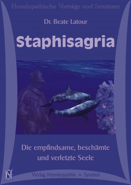Staphisagria - Die empfindsame, beschämte und verletzte Seele