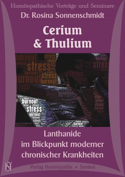 Cerium & Thulium. Lanthanide im Blickpunkt moderner chronischer Krankheiten