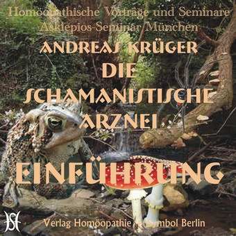 Schamanistische Arznei: Einführung + Seelenreise z. inneren Schamanen