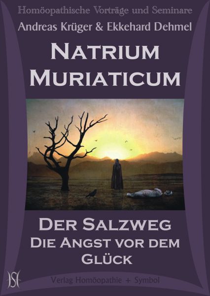 Natrium Muriaticum - Der Salzweg