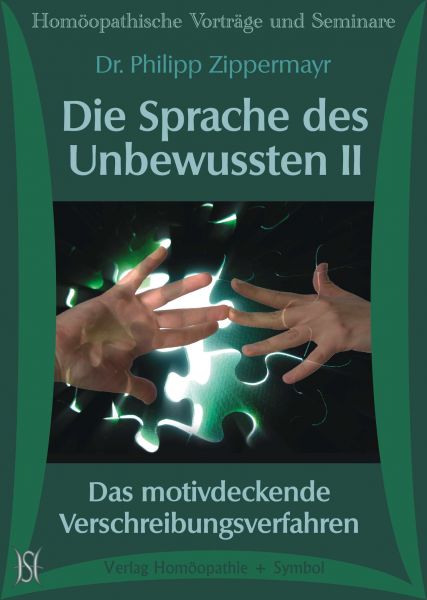 Die Sprache des Unbewussten II - Die motivdeckende Verschreibung