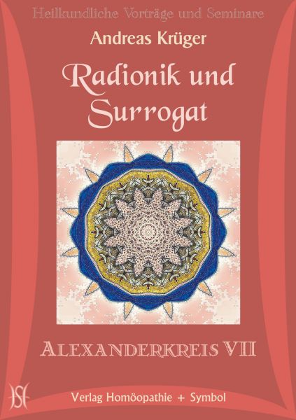 Alexanderkreis VII - Radionik und Surrogat