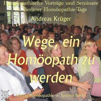 Wege, ein Homöopath zu werden
