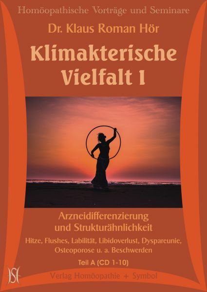 Klimakterische Vielfalt I. Arzneidifferenzierung und Strukturähnlichkeit. Hitze, Flushes, Labilität, Libidoverlust, Dyspareunie, Osteoporose u. a. Beschwerden