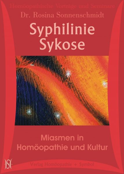 Miasmenkurs 1: Syphilinie und Sykose